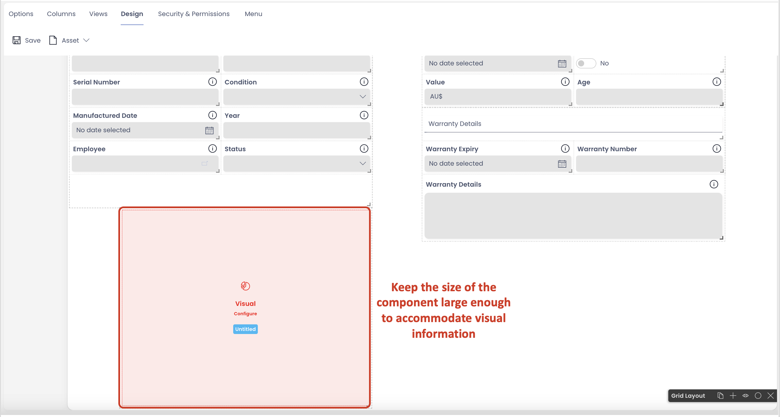 A screenshot demonstrating that the user should create a visual component that is large enough to accommodate the visuals it contains. The screenshot of a visual component being placed on a Designer page is annotated with the following text: &quot;Keep the size of the component large enough to accommodate visual information.&quot;